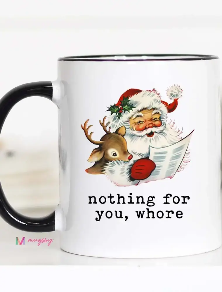 Mugsby Nothing for You Christmas 11oz. Mug