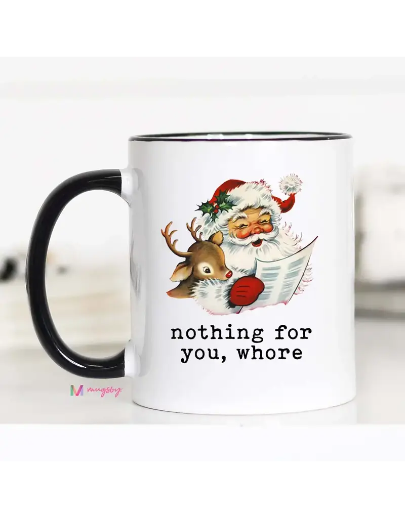 Mugsby Nothing for You Christmas 11oz. Mug