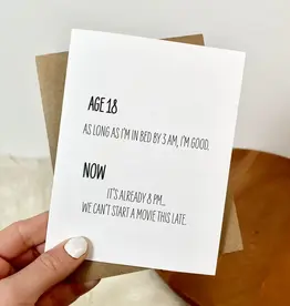 big moods Age 18 vs. Now Birthday Card