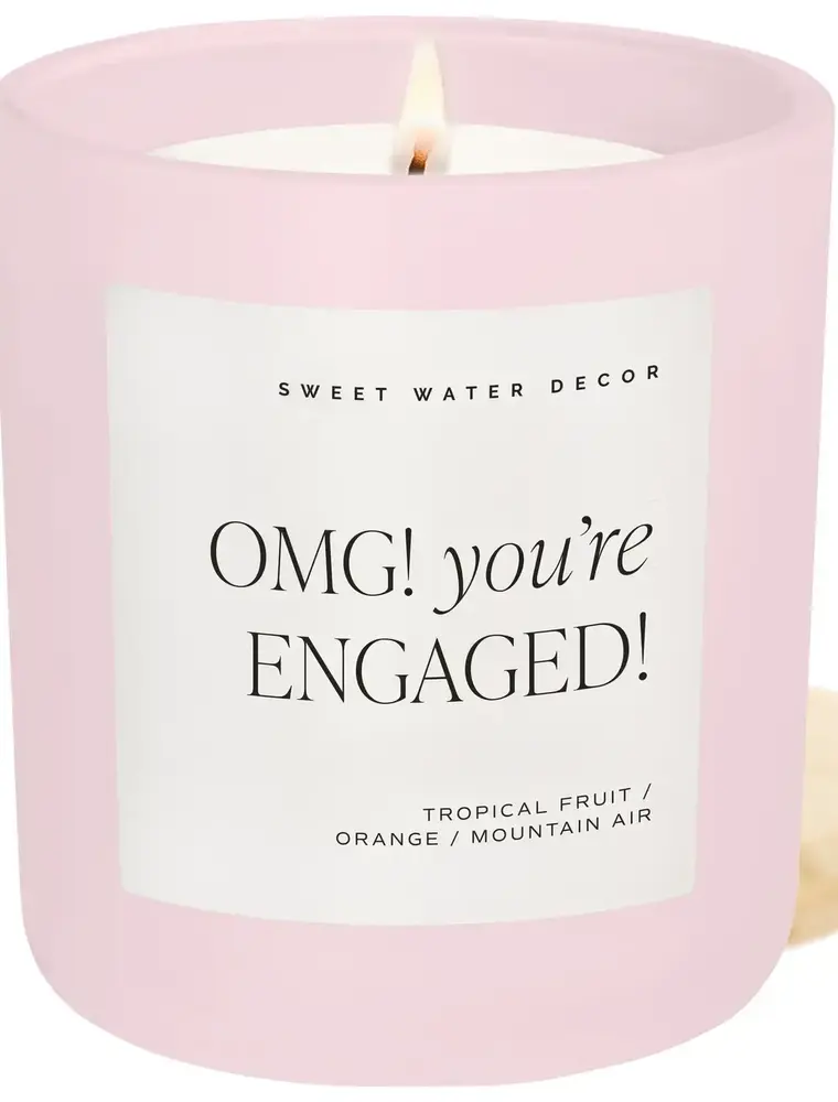 Sweet Water Decor OMG You're engaged Candle 15 oz.