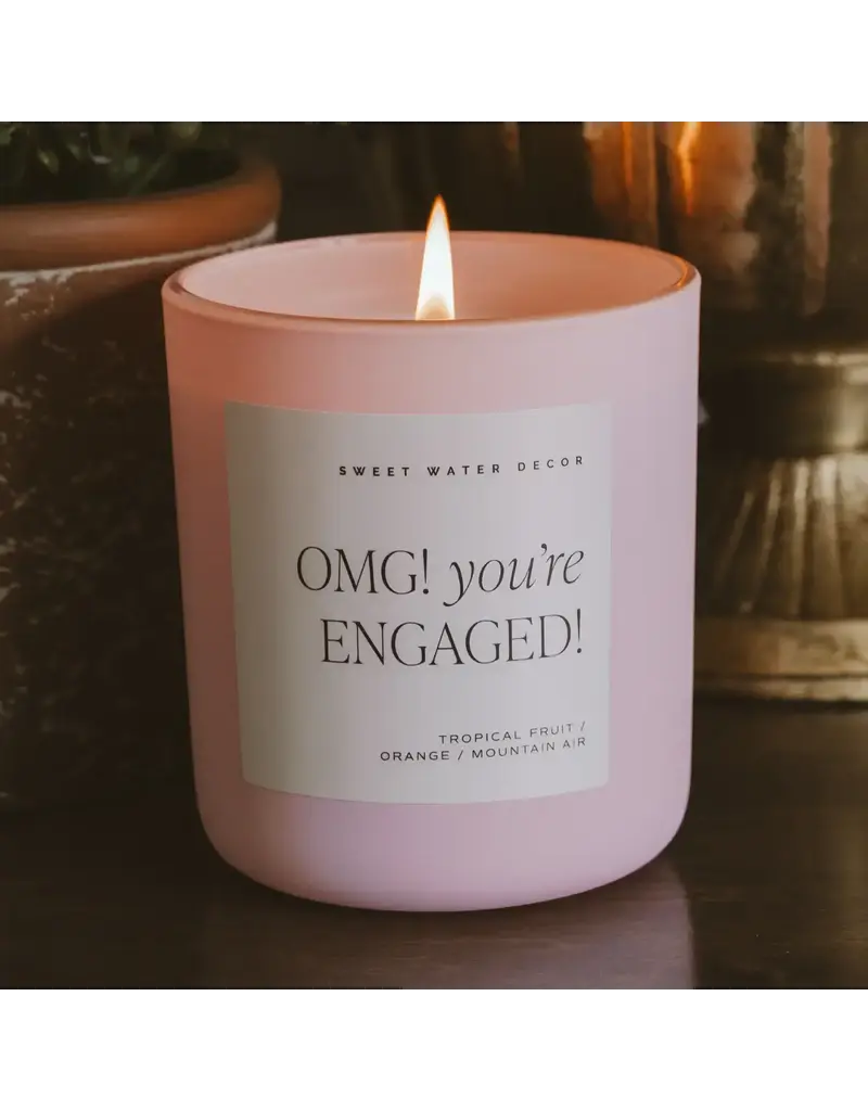 Sweet Water Decor OMG You're engaged Candle 15 oz.