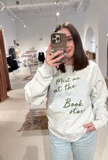 Friday + Saturday Meet me at the Bookstore Crewneck