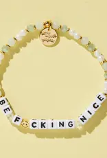 Little Words Project Little Words Project Be F*cking Nice Bracelet (medium/large)