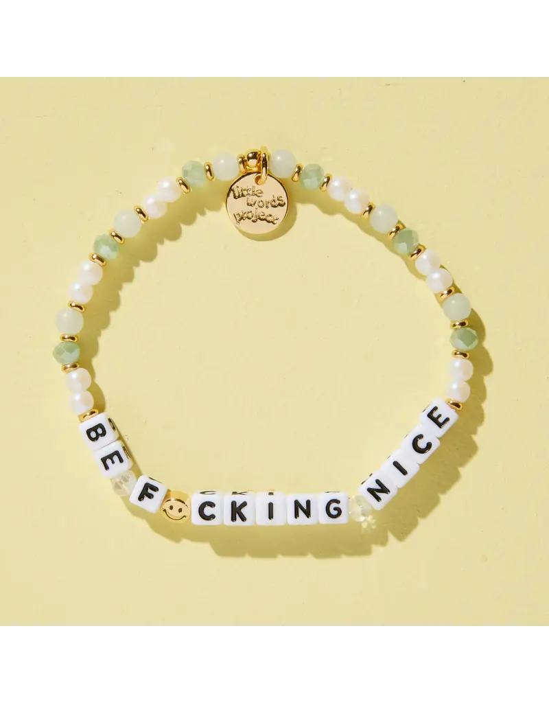 Little Words Project Little Words Project Be F*cking Nice Bracelet (medium/large)