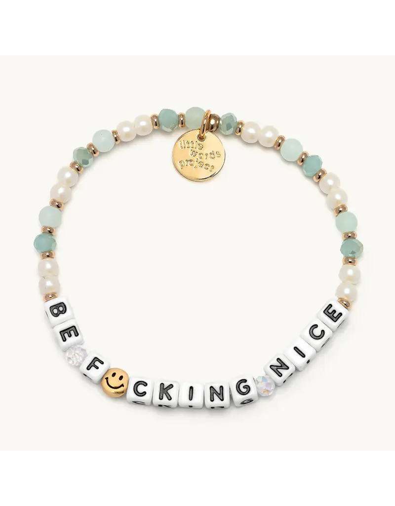 Little Words Project Little Words Project Be F*cking Nice Bracelet (medium/large)