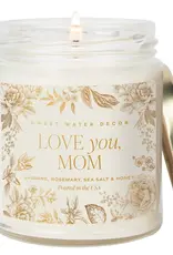 Sweet Water Decor Love You, Mom 9 oz Soy Candle - Mother's Day Gift