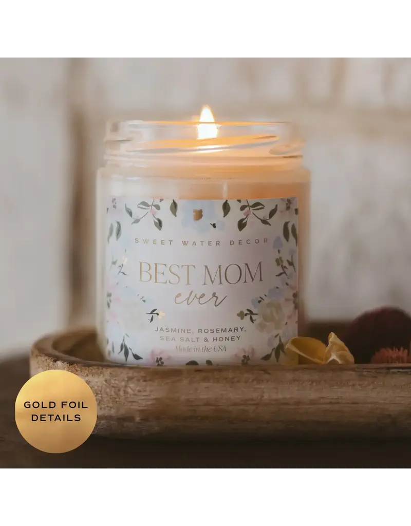 Sweet Water Decor Best Mom Ever 9 oz Soy Candle