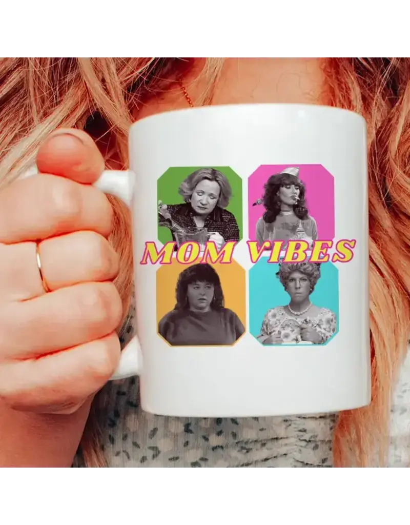 House of Rodan Mom Vibes 90's - Funny Mama Mother's Day Coffee Mug