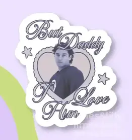 limes & Lilly But Daddy I love Him Off Campus Vinyl Sticker