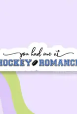 limes & Lilly You had me at Hockey Romance Vinyl Sticker