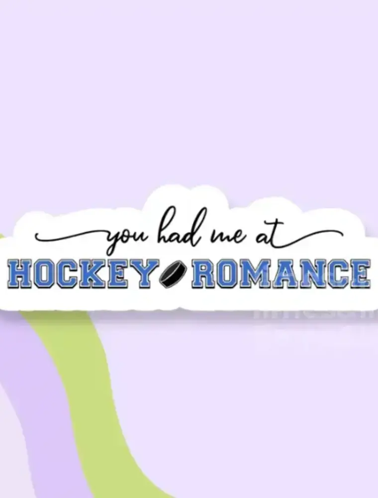 limes & Lilly You had me at Hockey Romance Vinyl Sticker