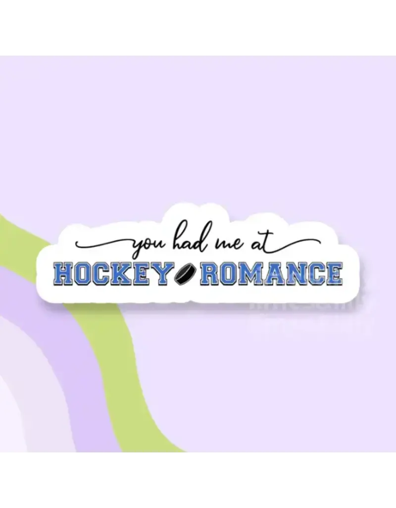 limes & Lilly You had me at Hockey Romance Vinyl Sticker