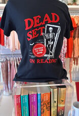11 Dead Set on Reading Tee