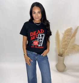 11 Dead Set on Reading Tee