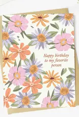 big moods Happy Birthday to my Favorite Person Greeting Card