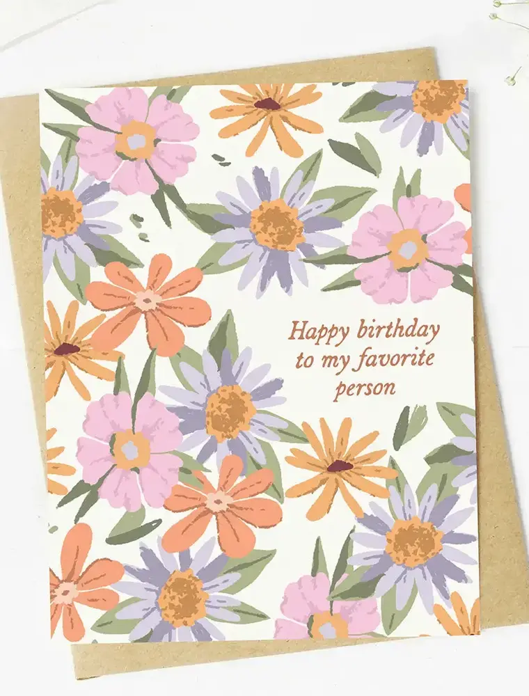 big moods Happy Birthday to my Favorite Person Greeting Card
