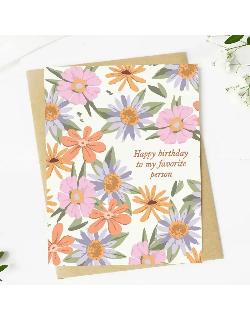 big moods Happy Birthday to my Favorite Person Greeting Card