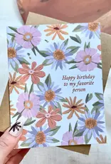 big moods Happy Birthday to my Favorite Person Greeting Card