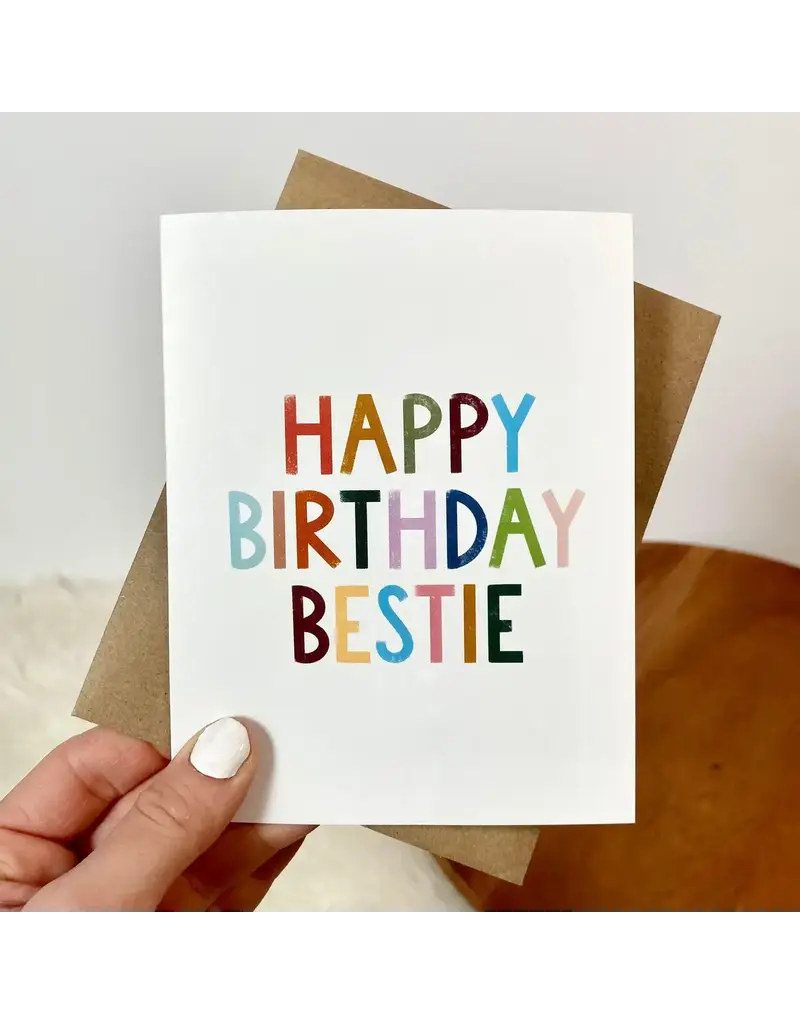 big moods Happy Birthday Bestie Greeting Card