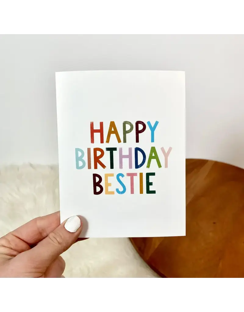 big moods Happy Birthday Bestie Greeting Card