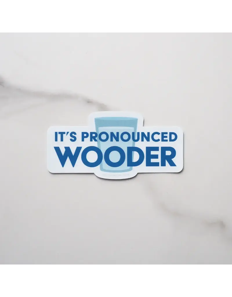 sentinel supply Waterproof Pronounced Wooder Philly Birds Sticker
