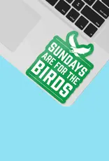 sentinel supply Waterproof Sundays are for the Birds Sticker