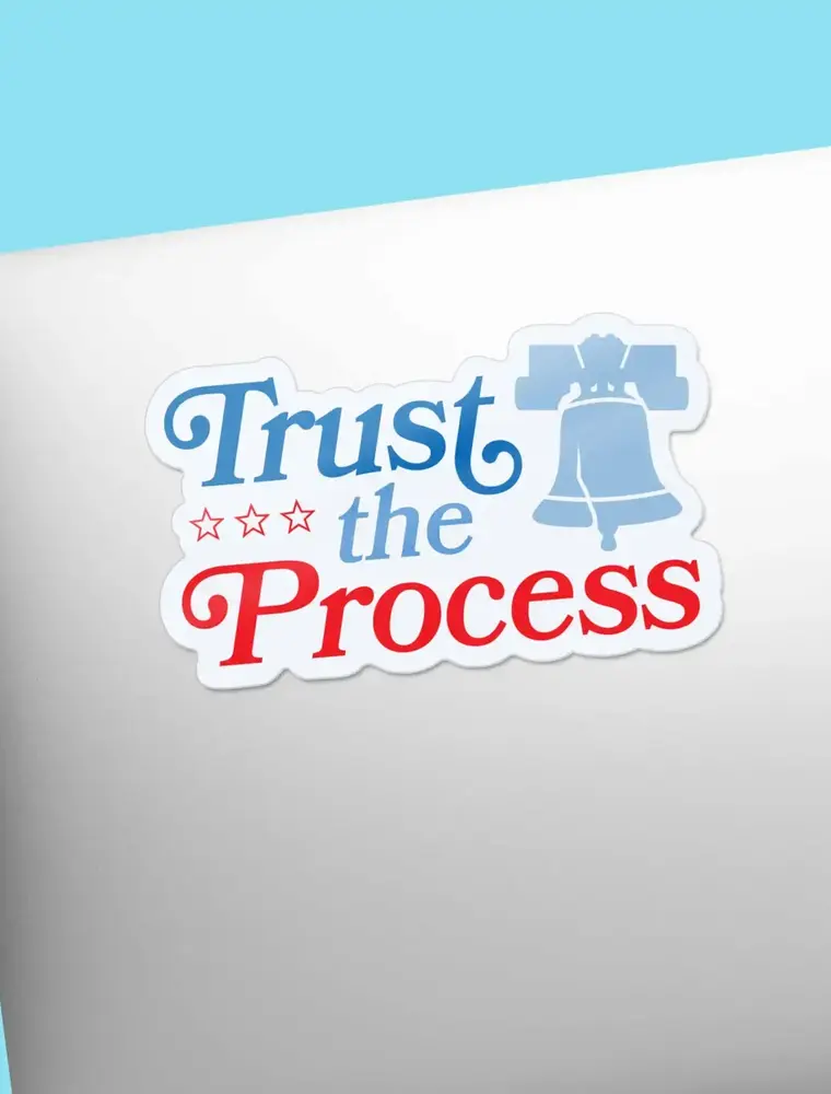sentinel supply Waterproof Trust the Process Philly Birds Sticker