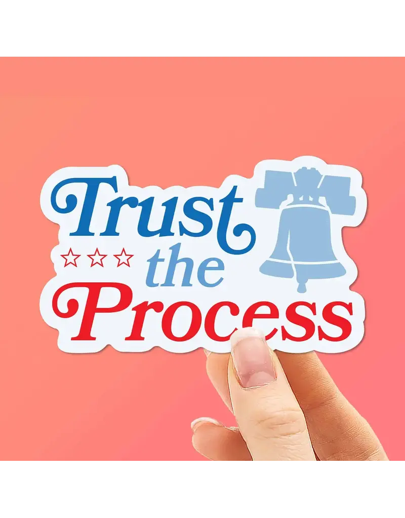 sentinel supply Waterproof Trust the Process Philly Birds Sticker