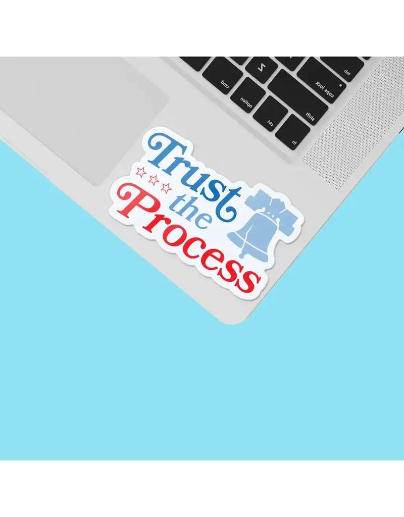 sentinel supply Waterproof Trust the Process Philly Birds Sticker