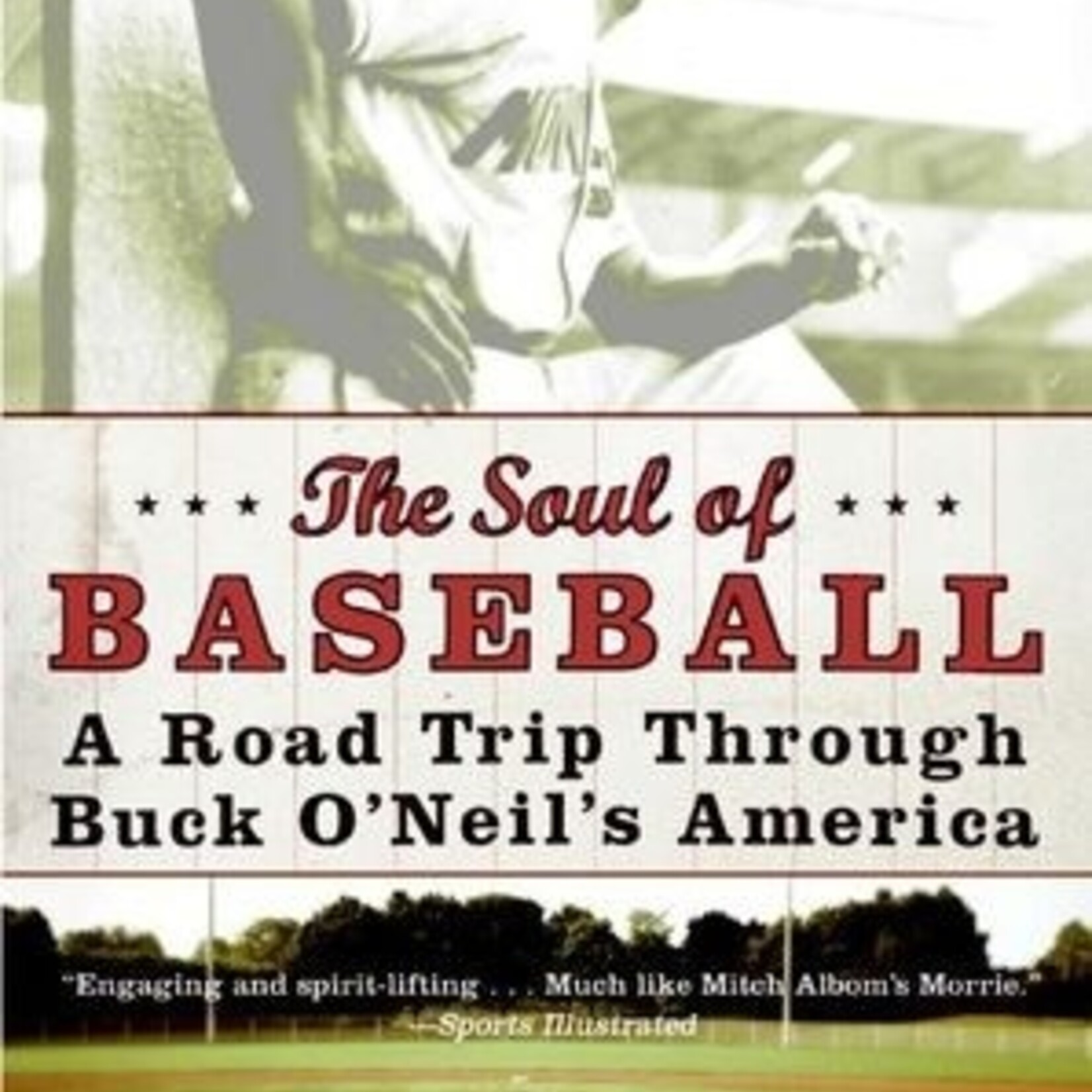Harper Collins Publishing The Soul of Baseball - Joe Posnanski