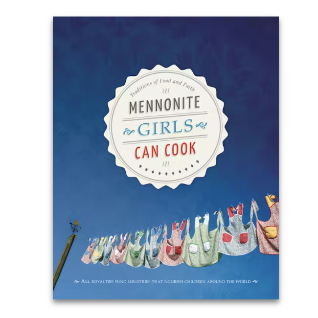 Mennonite Girls Can Cook - Clearance