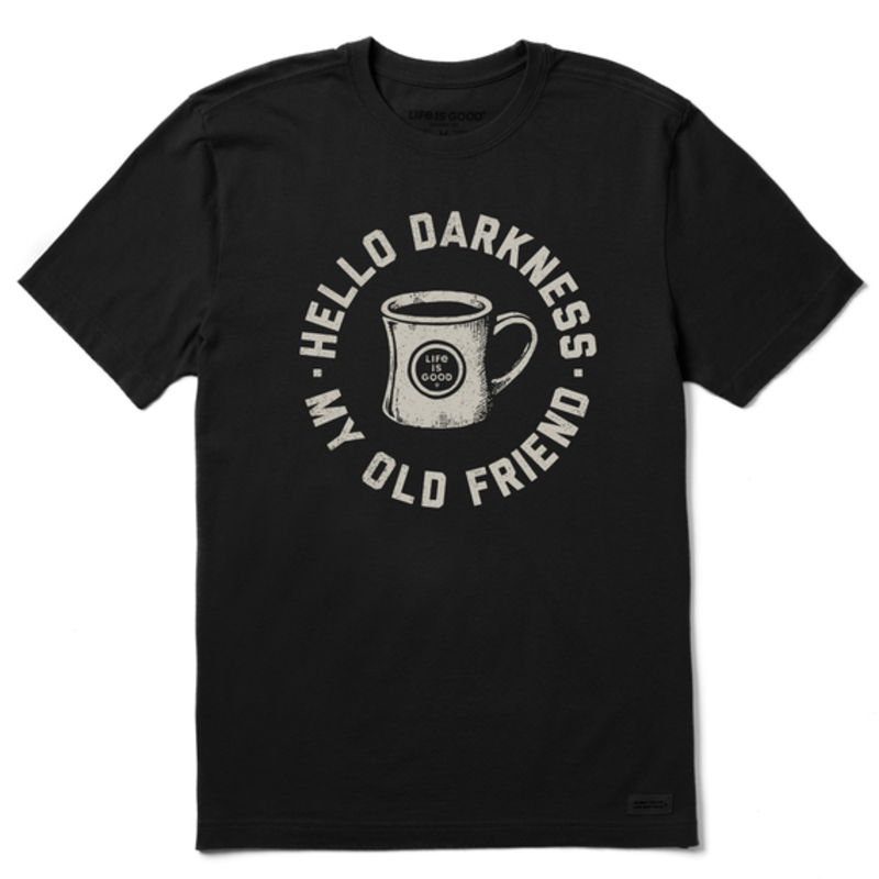 Life is Good Crusher Tee Hello Darkness - Clearance