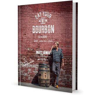 Eat Your Bourbon Cookbook