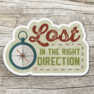 Sentinel Supply Lost in the Right Direction Sticker