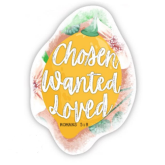 White Wagon Mercantile Chosen Wanted Loved Sticker