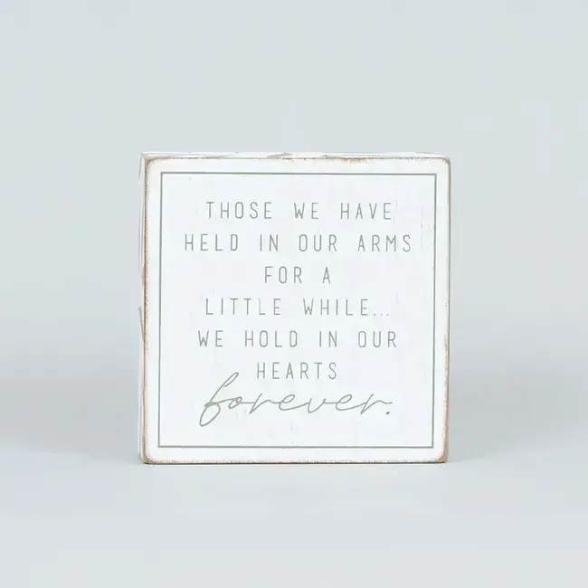 Held in Our Arms Wood Frames Sign 4 x 4