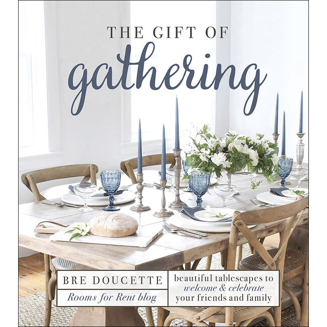 The Gift of Gathering