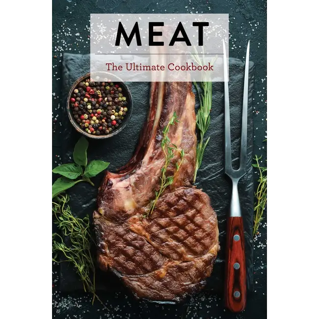Meat The Ultimate Cookbook