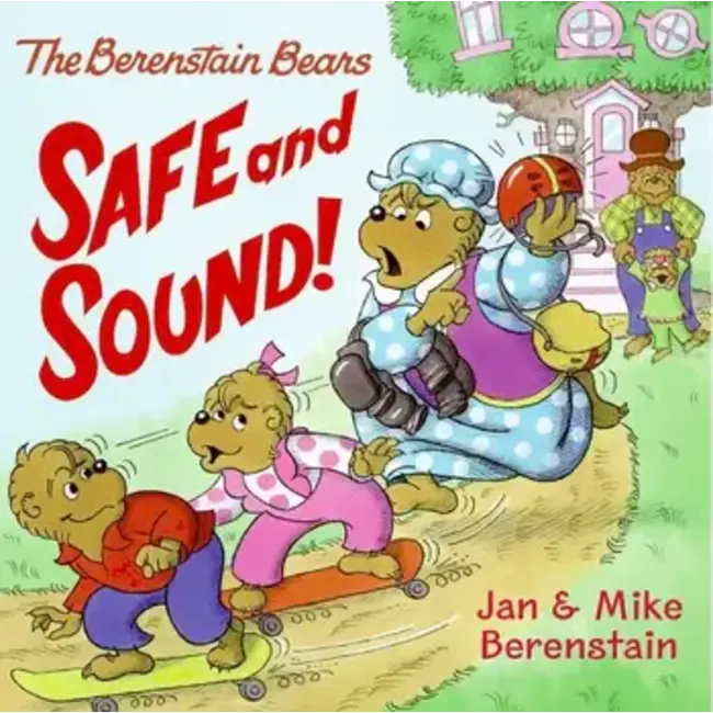 The Berenstain Bears Safe and Sound!