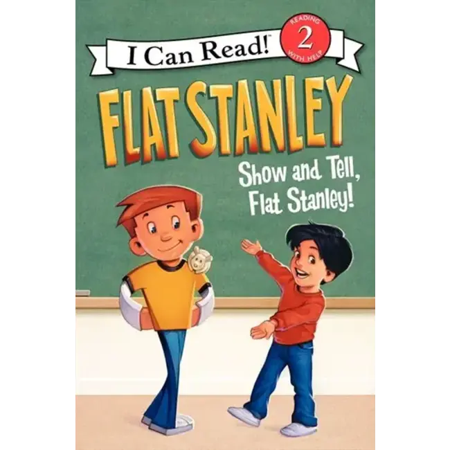 Flat Stanley Show-and-Tell- I Can Read