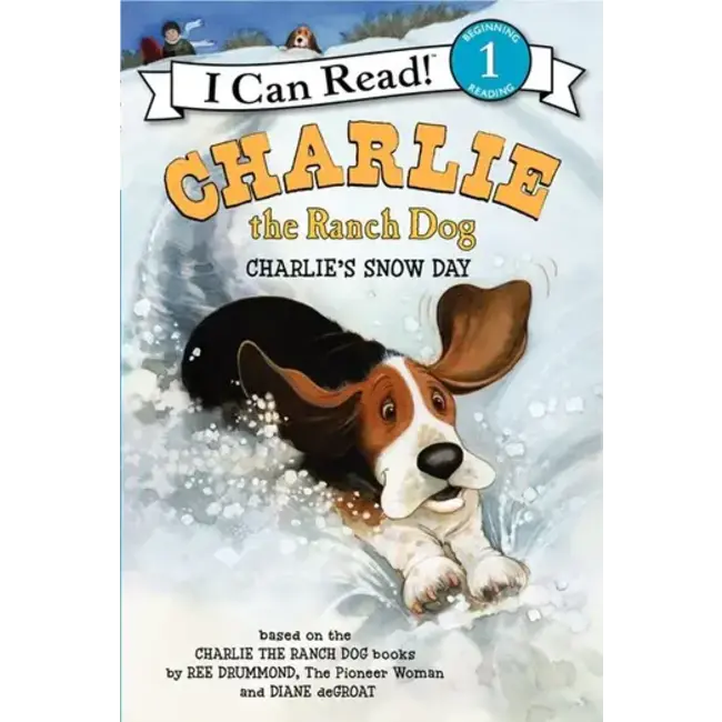 Charlie the Ranch Dog: Charlie’s Snow Day