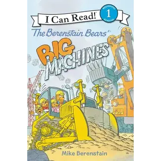 The Berenstain Bears Big Machines
