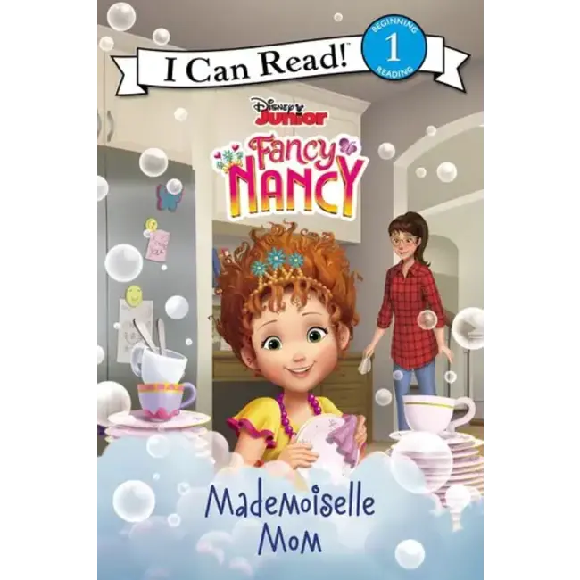 Disney Junior Fancy Nancy: Mademoiselle Mom- I Can Read