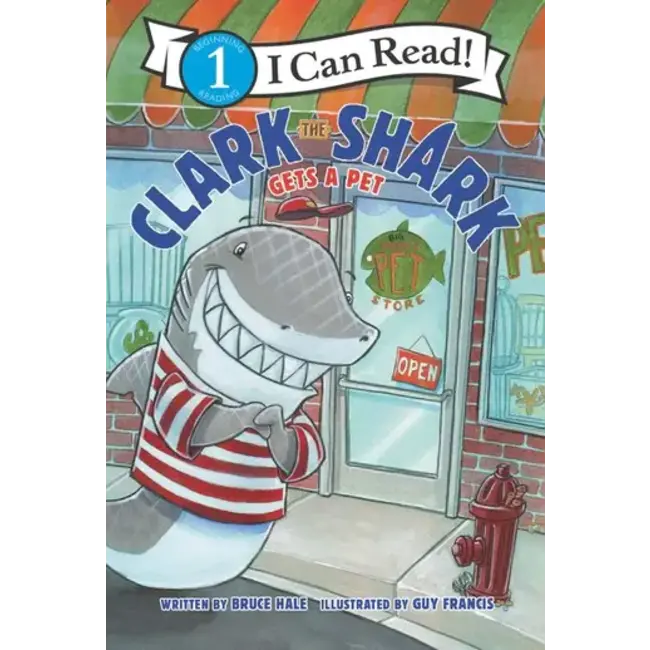 Clark the Shark Gets a Pet- I Can Read