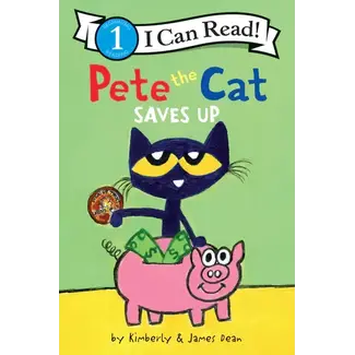 Pete the Cat Saves Up- I Can Read