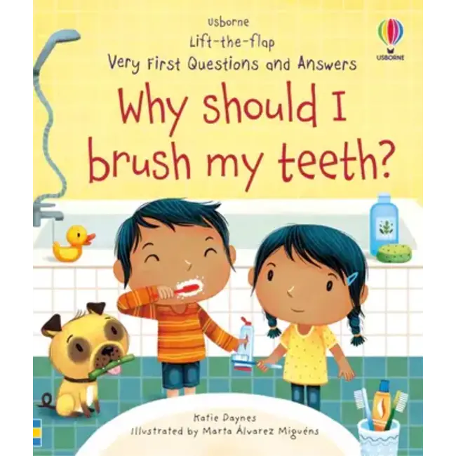 Very First Questions and Answers: Why Should I Brush My Teeth?