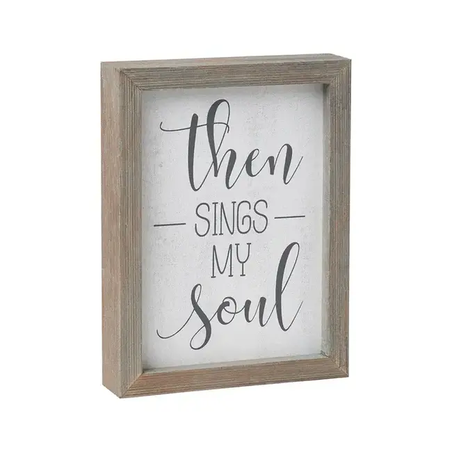 Sings My Soul Barn Box Sign 6 x 8