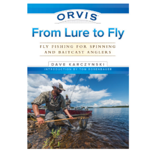 From Lure to Fly Fishing