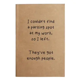 Ellembee I Couldn't Find a Parking Spot Kraft Notebook