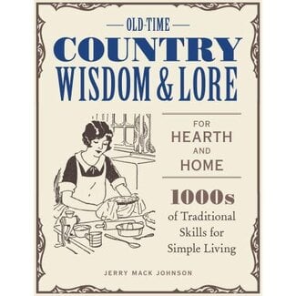 Old-Time country Wisdom & Lore